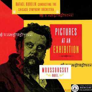 Mussorgsky Arr. Ravel: Pictures At An Exhibition on Chicago Symphony Orchestra / Rafael Kubelik artistien vinyyli LP-levy.