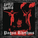 Pagan Rhythms on Spiritworld bändin vinyyli LP-levy.