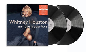 My Love is Your Love on Whitney Houston artistin vinyyli LP-levy.