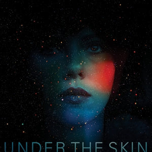 Under The Skin on Soundtrack vinyyli LP-levy.