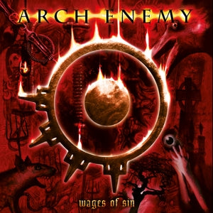 Wages Of Sin on Arch Enemy bändin vinyyli LP-levy.