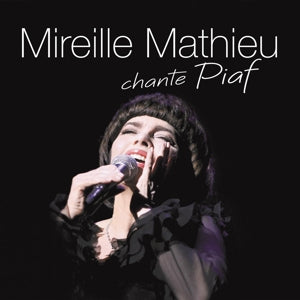 Mireille Mathieu Chante Piaf on Mireille Mathieu artistin vinyyli LP-levy.