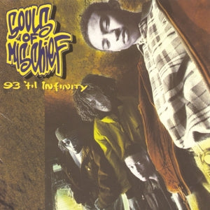 93 'Til Infinity on Souls Of Mischief bändin vinyyli LP-levy.