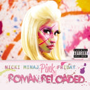 Pink Friday: Roman Reloaded on Nicki Minaj artistin vinyyli LP-levy.