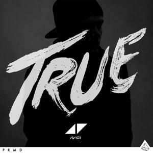 True on Avicii artistin vinyyli LP-levy.