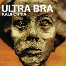 Kalifornia on Ultra Bra bändin vinyyli LP-levy.