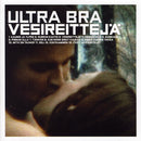 Vesireittejä on Ultra Bra bändin vinyyli LP-levy.