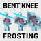 Frosting on Bent Knee bändin vinyyli LP-levy.