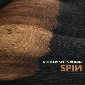 Spin on Nik Bartsch's Ronin artistin vinyyli LP-levy.