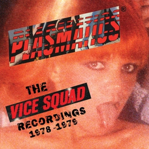 Vice Squad Records Recordings on Plasmatics bändin vinyyli LP-levy.