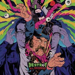 Destroy All Neighbors on Ryan Kattner & Brett Morris artistien vinyyli LP-levy.