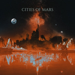 Cities Of Mars on Cities Of Mars bändin vinyyli LP-levy.