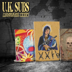 Acoustic XXIV on Uk Subs bändin vinyyli LP-levy.