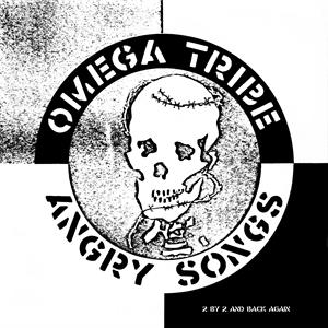 Angry Songs on Omega Tribe bändin vinyyli 12".