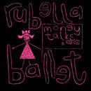 Money Talks on Rubella Ballet bändin vinyyli 12".