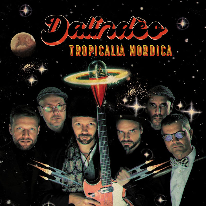 Tropicalia Nordica on Dalindeo bändin vinyyli LP-levy.