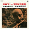 Cry! on Yusef Lateef artistin vinyyli LP-levy.