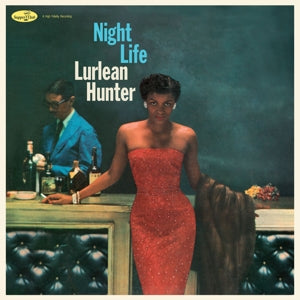 Night Life on Lurlean Hunter artistin vinyyli LP-levy.