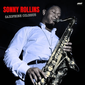 Saxophone Colossus on Sonny Rollins artistin vinyyli LP-levy.