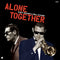 Alone Together on Chet Baker & Bill Evans artistien vinyyli LP-levy.