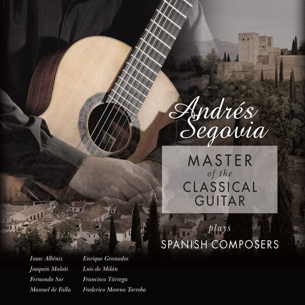 Master Of The Classical Guitar on Andrés Segovia artistin vinyyli LP-levy.