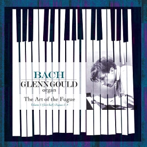 Bach-Art of the Fugue -Vol. 1 (First Half):Fugues 1-9 on Glenn Gould artistin vinyyli LP-levy.