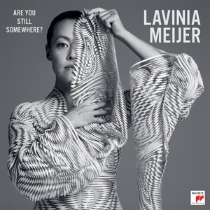 Are You Still Somewhere? on Lavinia Meijer artistin vinyyli LP-levy.