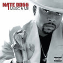 Music And Me on Nate Dogg artistin vinyyli LP-levy.