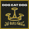 All Boro Kings on Dog Eat Dog bändin vinyyli LP-levy.