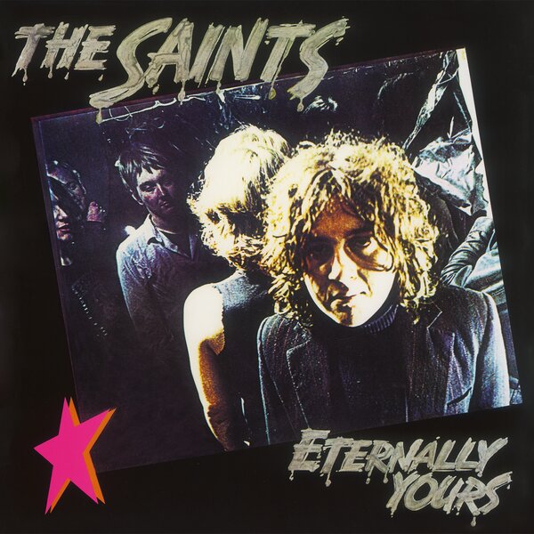 Eternally Yours on The Saints bändin vinyyli LP-levy.