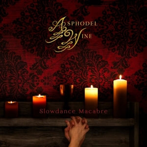 Slowdance Macabre on Asphodel Wine bändin vinyyli LP.