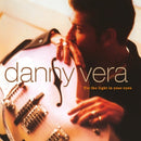 For The Light In Your Eyes on Danny Vera artistin vinyyli LP.