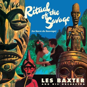 Ritual Of The Savage on Les Baxter artistin vinyyli LP-levy.