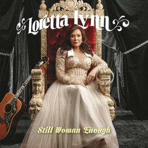 Still Woman Enough on Loretta Lynn artistin vinyyli LP-levy.