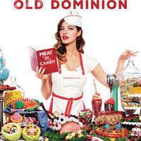 Meat & Candy on Old Dominion bändin vinyyli LP-levy.
