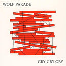 Wolf Parade - Cry Cry Cry 2xLP