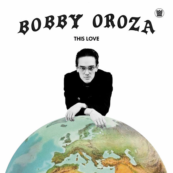 Bobby Oroza - This Love LP