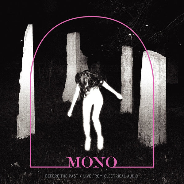 Mono - Before The Past - Live From Electrical Audio LP