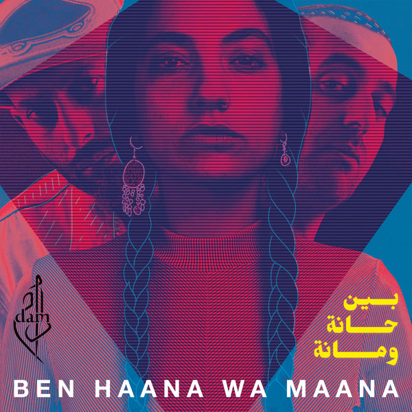 DAM - BEN HAANA WA MAANA LP