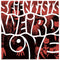 Scientists The - Weird Love LP