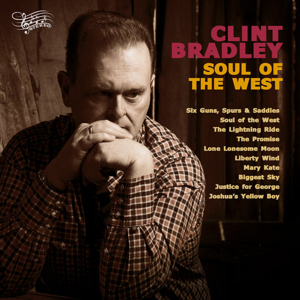 Clint Bradley - Soul of the West LP