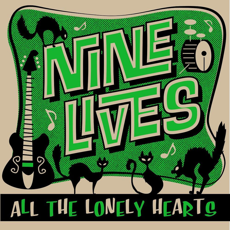 Nine Lives - All the Lonely Hearts LP