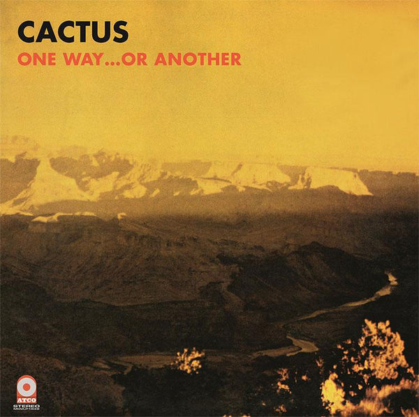 One Way...Or Another on Cactus yhtyeen LP-levy.