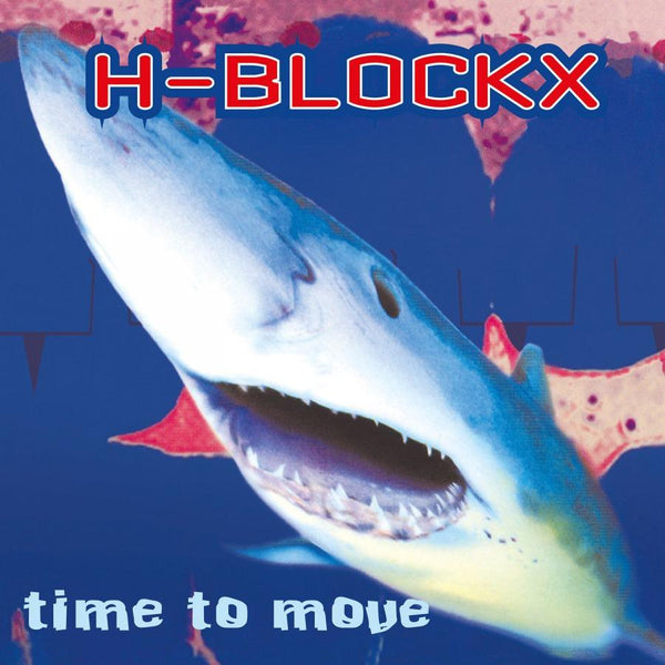 Time To Move on H-Blockx yhtyeen LP-levy.