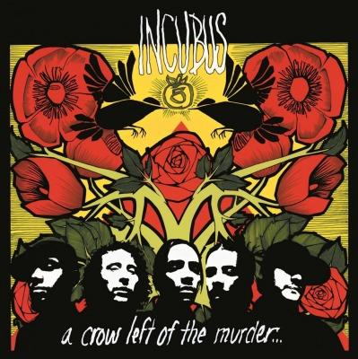 A Crow Left Of The Murder on Incubus yhtyeen LP-levy.