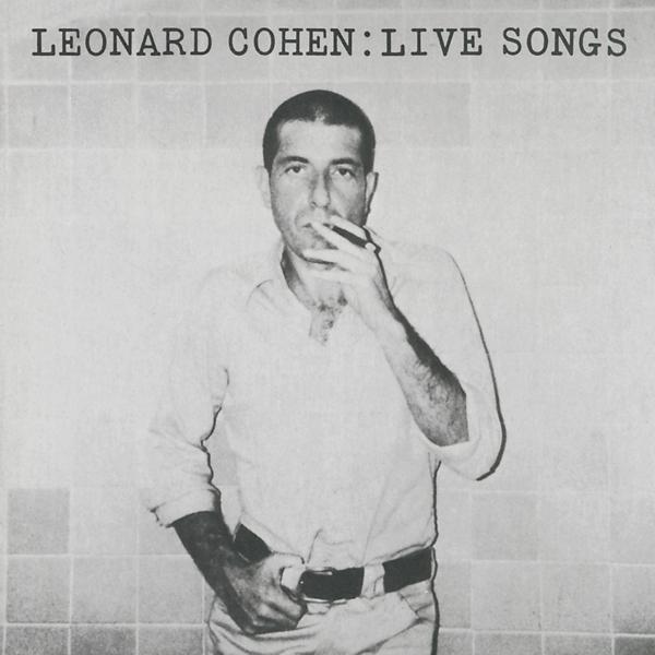 Live Songs on Leonard Cohen artistin vinyyli LP.