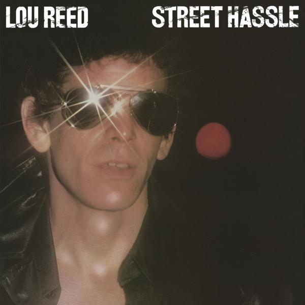 Street Hassle on Lou Reed artistin vinyyli LP.