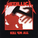 Kill 'Em All on Metallica bändin vinyyli LP-levy.