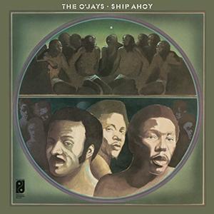 Ship Ahoy on O'Jays bändin vinyyli LP-levy.