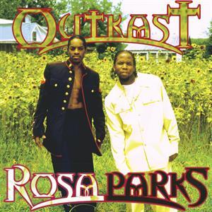 Rosa Parks on OutKast bändin vinyyli 12".